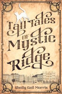 Tall Tales of Mystic Ridge