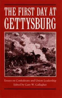 The First Day at Gettysburg