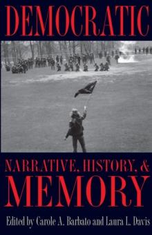 Democratic Narrative, History, and Memory