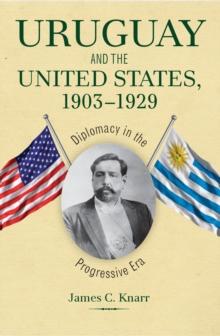 Uruguay and the United States, 1903-1929