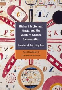 Richard McNemar, Music, and the Western Shaker Communities