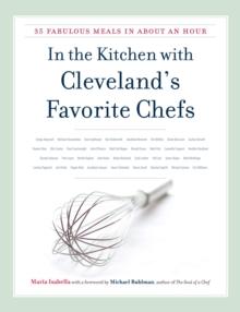 In the Kitchen with Cleveland's Favorite Chefs