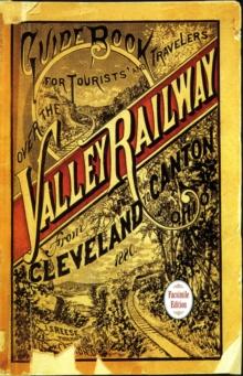 Guide Book for the Tourist and Traveler over the Valley Railway