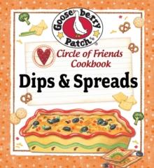 Circle of Friends Cookbook : 25 Dip & Spread Recipes