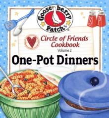 Circle of Friends : 25 One Pot Dinners