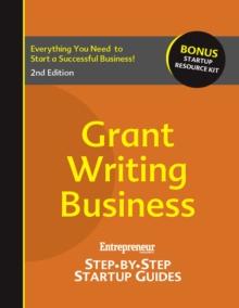 Grant-Writing Business : Step-by-Step Startup Guide