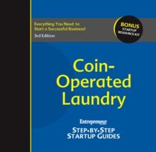 Coin-Operated Laundry: Entrepreneur's Step-by-Step Startup Guide : Step-by-Step Startup Guide