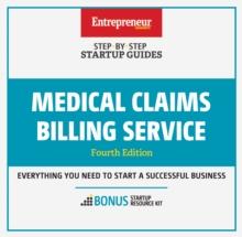 Medical Claims Billing Service : Step-By-Step Startup Guide