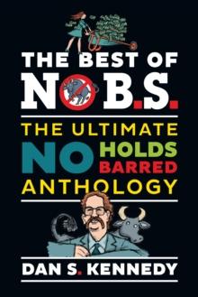 The Best of No B.S. : The Ultimate No Holds Barred Anthology