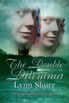 Double Dilemma : The Longleigh Chronicles, #4