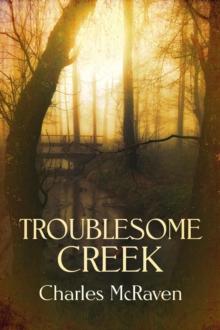 Troublesome Creek : Kentucky Pioneer, #2