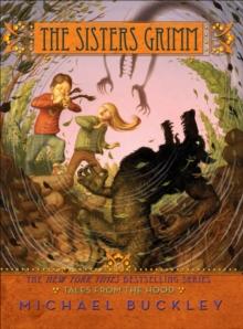 The Sisters Grimm : Book Six: Tales from the Hood