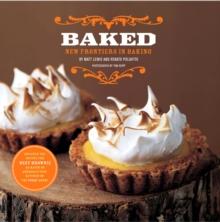 Baked : New Frontiers in Baking