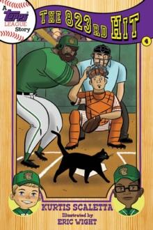 A Topps League Story : Book Four: The 823rd Hit