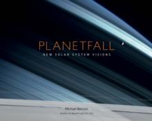 Planetfall : New Solar System Visions