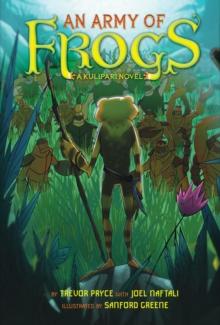 An Army of Frogs (A Kulipari Novel #1)