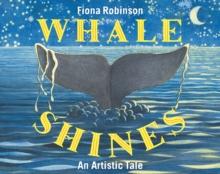 Whale Shines : An Artistic Tale