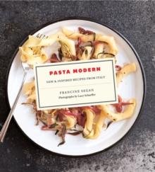 Pasta Modern : New & Inspired Recipes from Italy