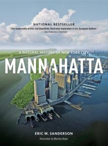 Mannahatta : A Natural History of New York City