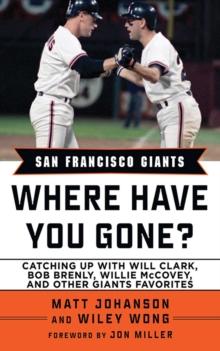 San Francisco Giants : Where Have You Gone?