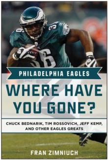 Philadelphia Eagles : Where Have You Gone?