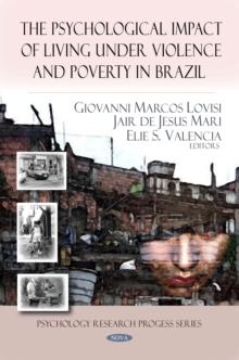 The Psychological Impact of Living Under Violence and Poverty in Brazil