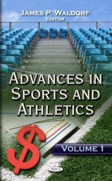 Advances in Sports and Athletics. Volume 1