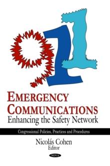 Emergency Communications : Enhancing the Safety Network