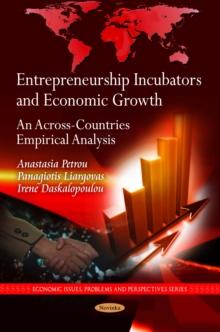 Entrepreneurship Incubators and Economic Growth. An Across-Countries Empirical Analysis