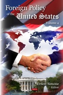 Foreign Policy of the United States. Volume 4