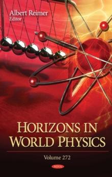 Horizons in World Physics. Volume 272