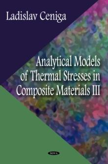 Analytical Models of Thermal Stresses in Composite Materials