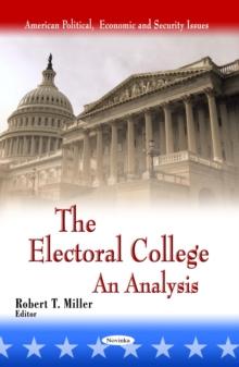 The Electoral College : An Analysis