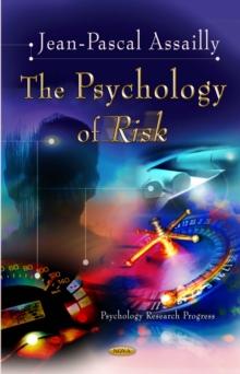 The Psychology of Risk