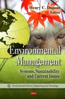 Environmental Management : Systems, Sustainability and Current Issues