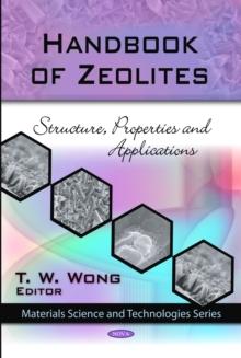 Handbook of Zeolites : Structure, Properties and  Applications