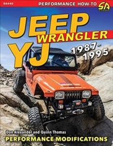 Jeep Wrangler YJ 1987-1995 : Advance Performance Modifications