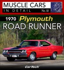 1970 Plymouth Road Runner : Muscle Cars In Detail No. 10