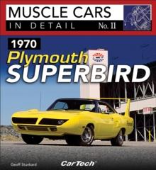 1970 Plymouth Superbird : Muscle Cars In Detail No. 11