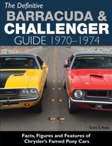 The Definitive Barracuda & Challenger Guide: 1970-1974