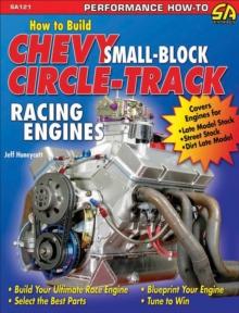 How to Build Small-Block Chevy Circle-Track Racing Engines