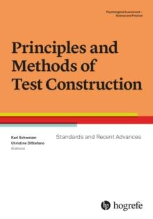 Principles and Methods of Test Construction : Standards and Recent Advances