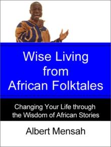 Wise Living from African Folktales