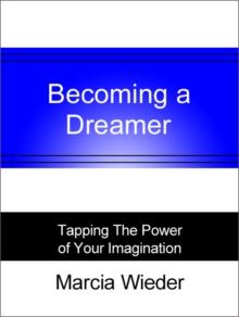 Becoming a Dreamer