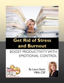 Get Rid of Stress and Burnout