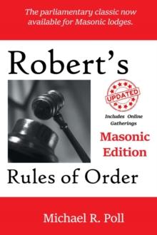 Robert's Rules of Order : Masonic Edition