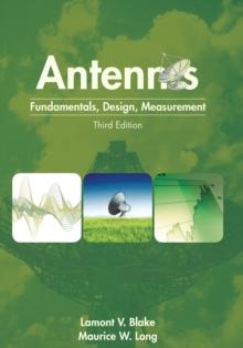 Antennas : Fundamentals, design, measurement