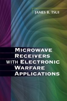 Microwave Receivers with Electronic Warfare Applications