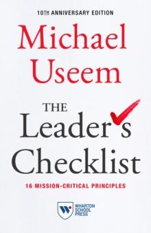 The Leader's Checklist, 10th Anniversary Edition : 16 Mission-Critical Principles