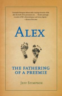 Alex : The Fathering of a Preemie